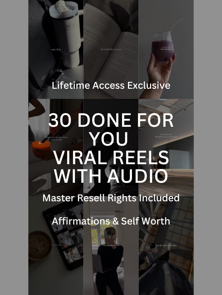 30 EXCLUSIVE DONE FOR YOU REELS WITH AUDIO AND RESELL RIGHTS (FAB FOR SOCIAL MEDIA)